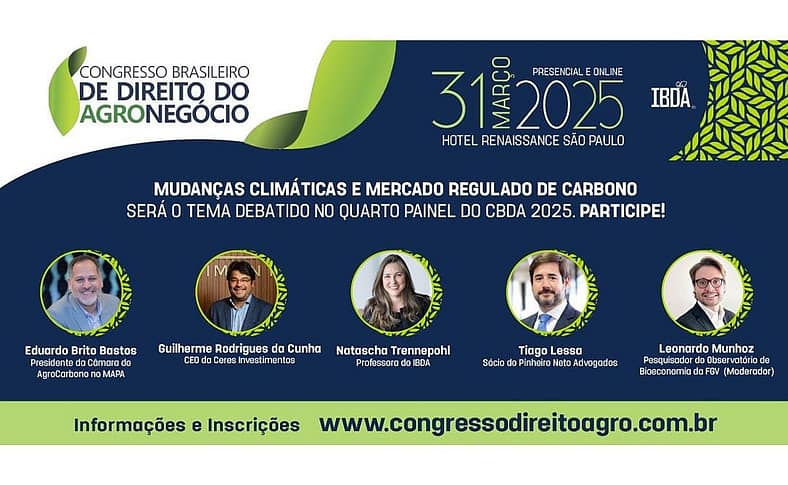 O mercado de carbono e suas grandes oportunidades de desenvolvimento no país é tema de painel do Congresso Brasileiro de Direito do Agronegócio
